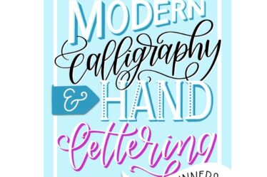 "The Ultimate Guide to Modern Calligraphy & Hand Lettering for Beginners" by June & Lucy