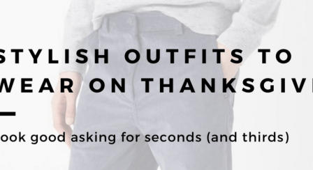 what to wear on Thanksgiving, Thanksgiving outfits for men