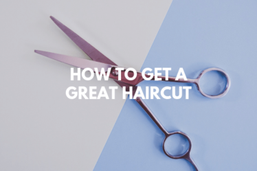 get the best haircut