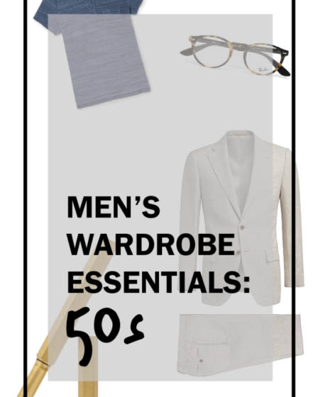 men's wardrobe essentials for your 50s