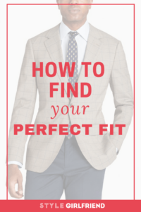 how to find your perfect fit, mens clothes fit guide