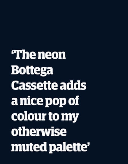 Quote: “The neon Bottega Cassette adds a nice pop of colour to my otherwise muted palette”
