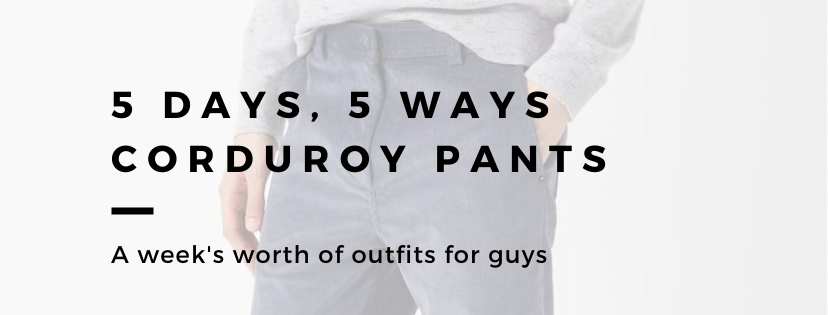 corduroy pants outfits for guys