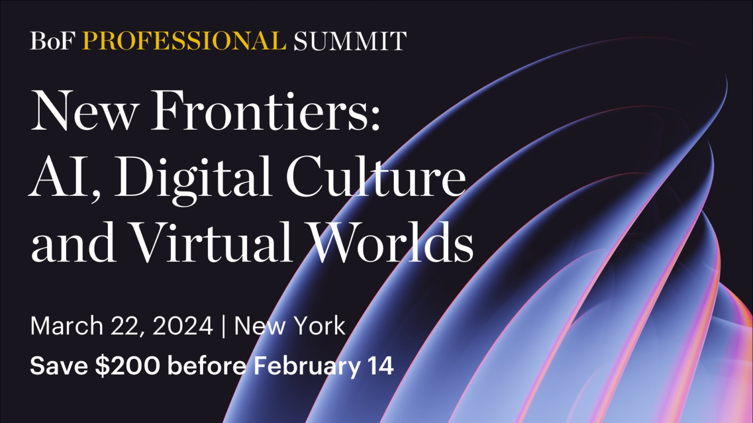 The BoF Professional Summit AI, Digital Culture and Virtual Worlds