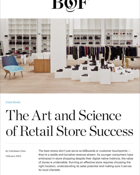 Introducing BoF's latest case study. The Art and Science of Retail Store Success.